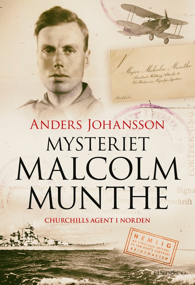 Bokomslag for Mysteriet Malcolm Munthe: Churchills agent i Norden