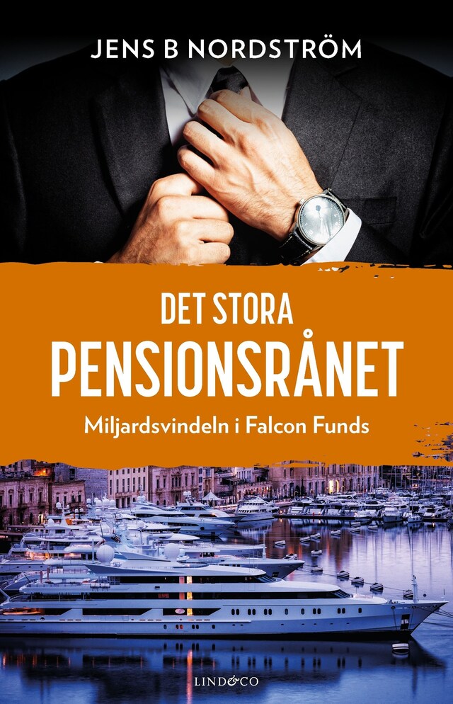 Copertina del libro per Det stora pensionsrånet: Miljardsvindeln i Falcon Funds