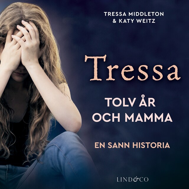 Bogomslag for Tressa - Tolv år och mamma: En sann historia