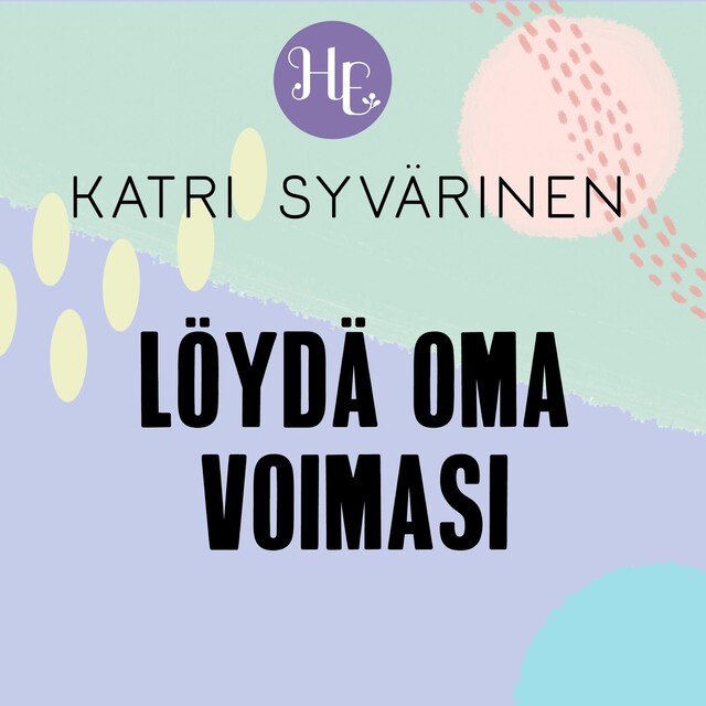 Book cover for Löydä oma voimasi