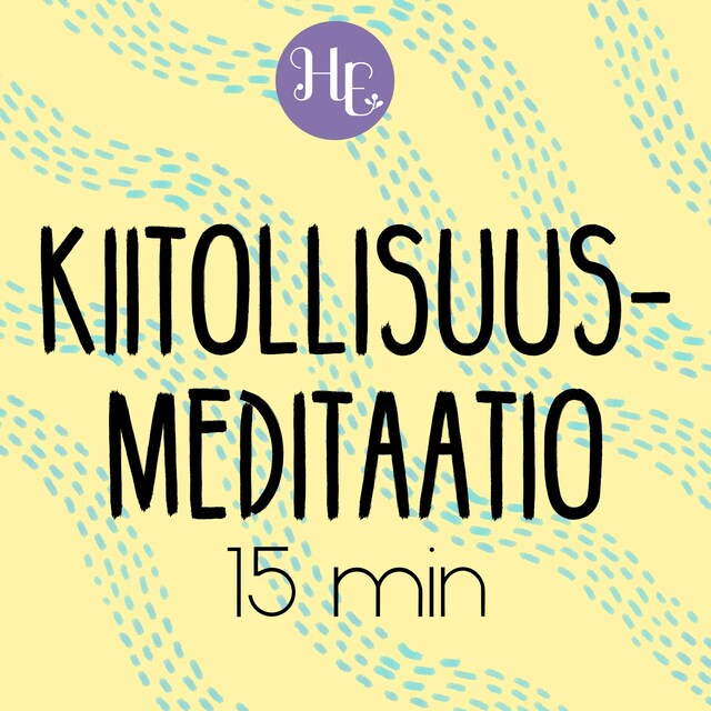 Buchcover für Kiitollisuusmeditaatio 15 min