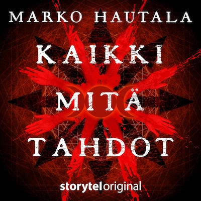 Kaikki mitä tahdot