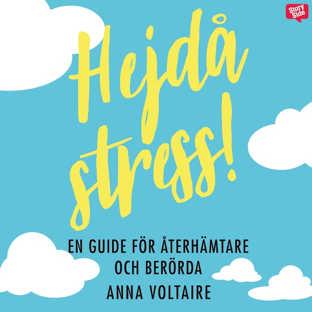 Okładka książki dla Hejdå stress! : En guide för återhämtare och berörda