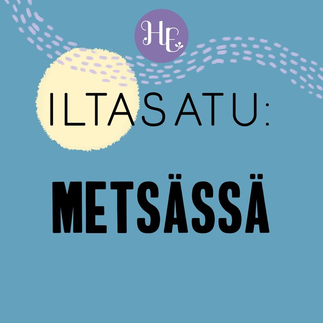 Book cover for Iltasatu aikuiselle: Metsässä