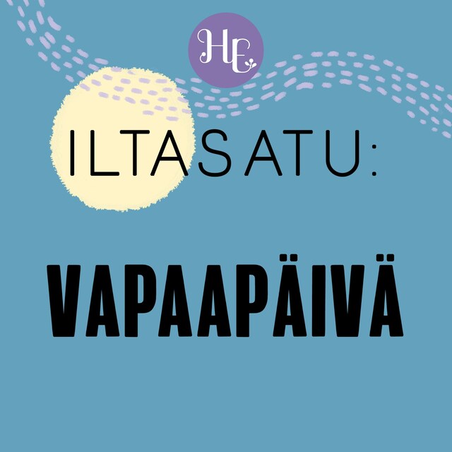 Book cover for Iltasatu aikuiselle: Vapaapäivä