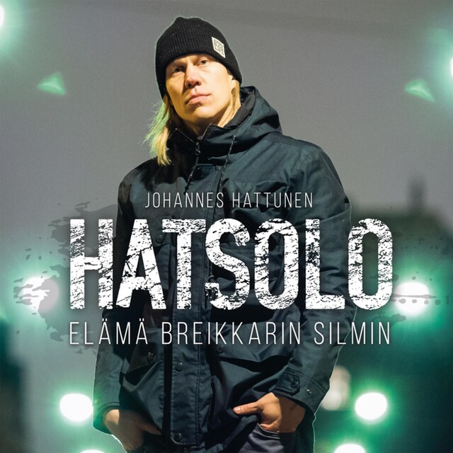 Boekomslag van Hatsolo - Elämä breikkarin silmin