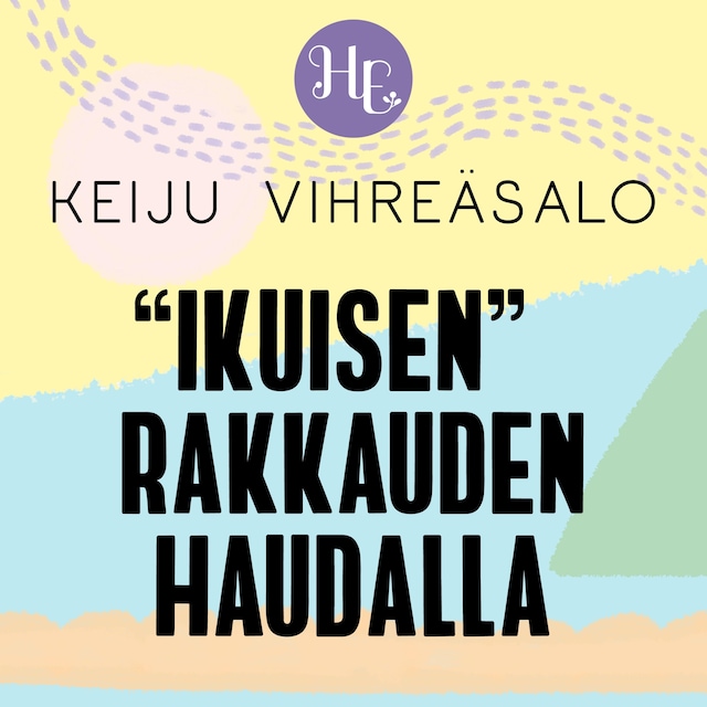 Book cover for "Ikuisen" rakkauden haudalla