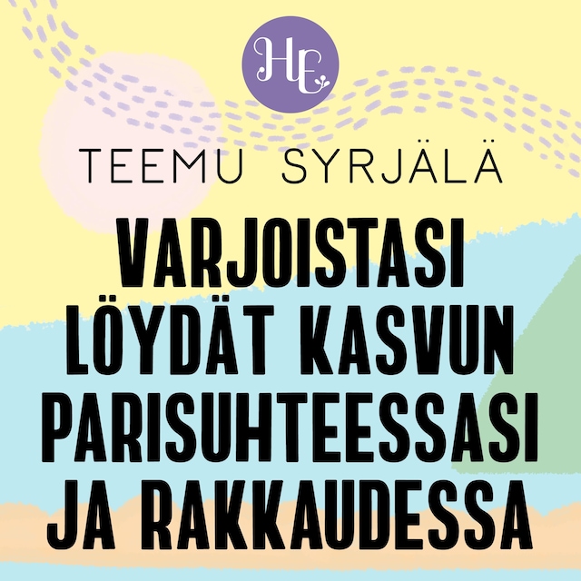 Boekomslag van Varjoistasi löydät kasvun rakkauteen ja syvempään suhteeseen