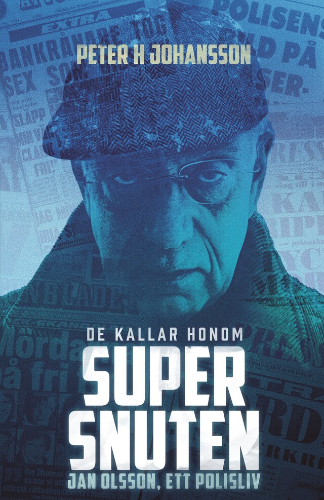 Book cover for De kallar honom Supersnuten