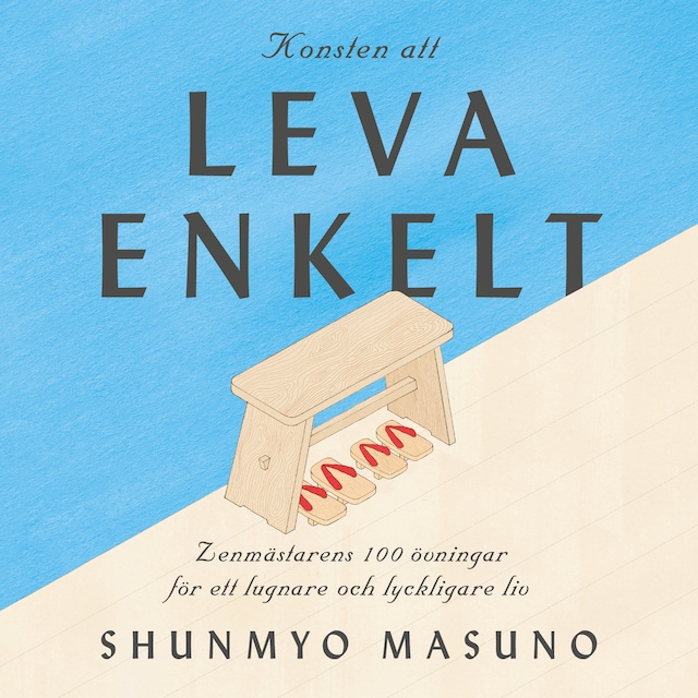 Book cover for Konsten att leva enkelt : zenmästarens 100 övningar för ett lugnare och lyckligare liv