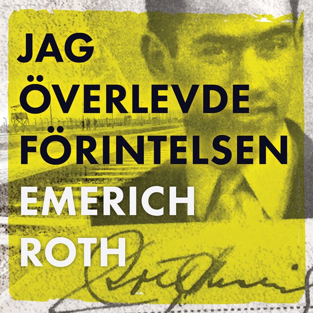 Kirjankansi teokselle Emerich Roth – Jag överlevde Förintelsen