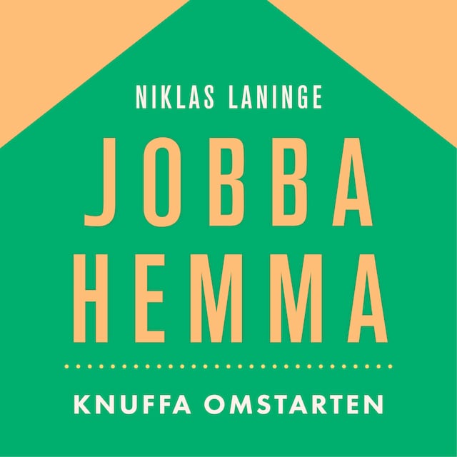 Book cover for Jobba hemma : Knuffa teamet