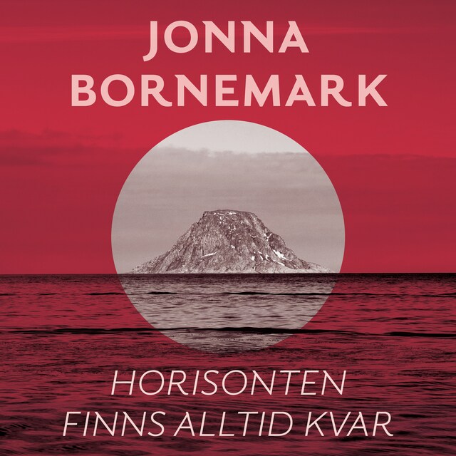 Book cover for Horisonten finns alltid kvar