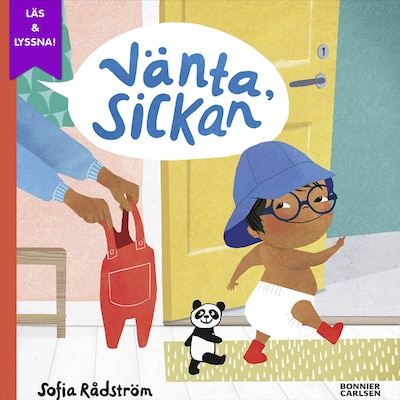 Vänta, Sickan