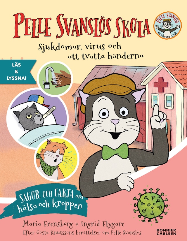 Pelle Svanslös skola. Sjukdomar, virus och att tvätta händerna (e-bok + ljud) Bokomslag för Pelle Svanslös skola. Sjukdomar, virus och att tvätta händerna (e-bok + ljud)