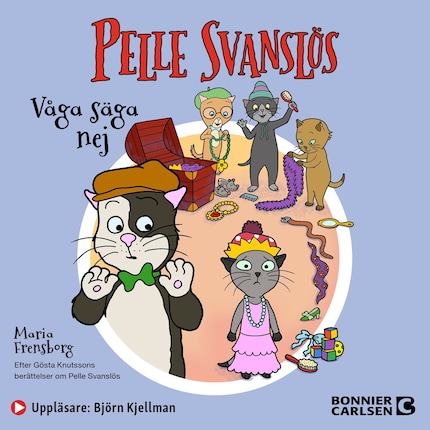 Pelle Svanslös. Våga säga nej! bookCoverFor