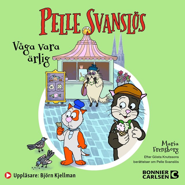 Bogomslag for Pelle Svanslös. Våga vara ärlig!