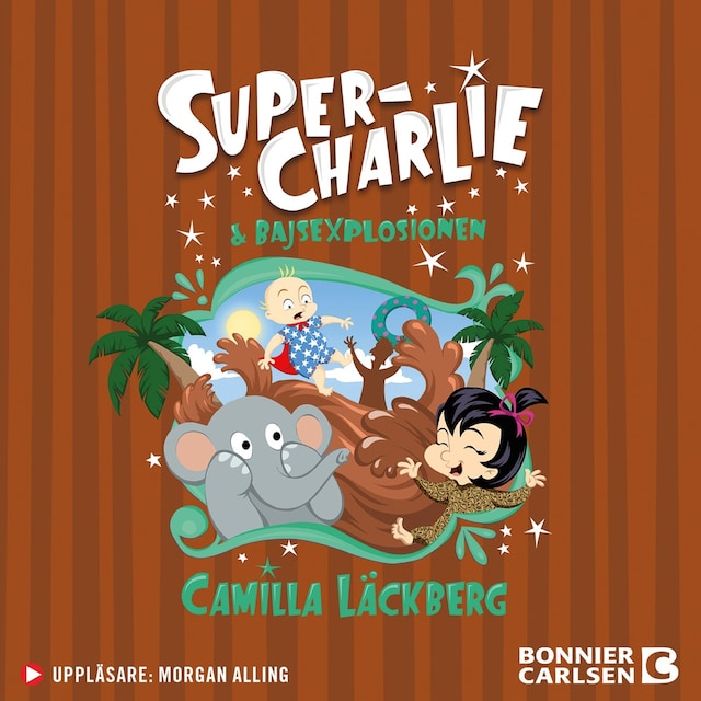 Book cover for Super-Charlie och bajsexplosionen