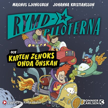 Rymdpiloterna och kapten Zenoks onda önskan bookCoverFor