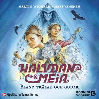 Halvdan och Meia. Bland trälar och gudar bookCoverFor