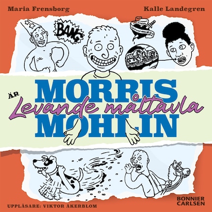 Morris Mohlin är levande måltavla bookCoverFor