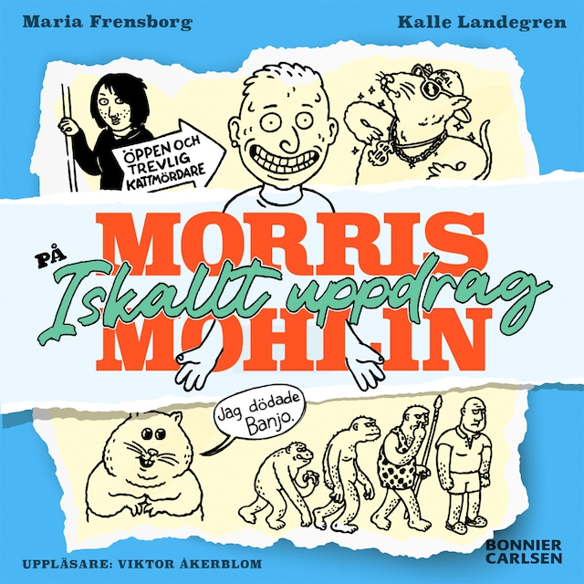 Buchcover für Morris Mohlin på iskallt uppdrag