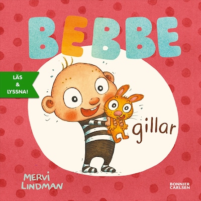 Bebbe gillar