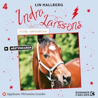 Indra Larssons vilda hästkärlek