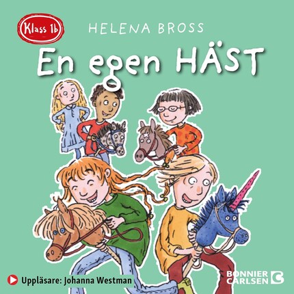 Klass 1b. En egen häst bookCoverFor