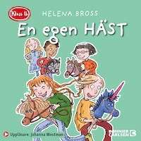 Klass 1b. En egen häst