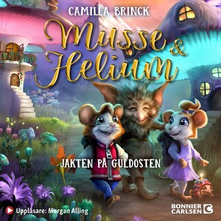 Musse & Helium. Jakten på guldosten bookCoverFor