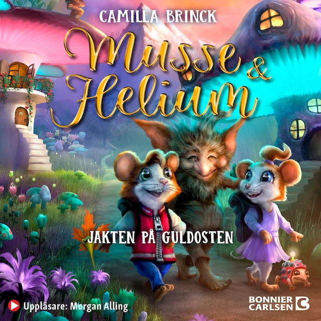 Couverture de livre pour Musse & Helium. Jakten på guldosten