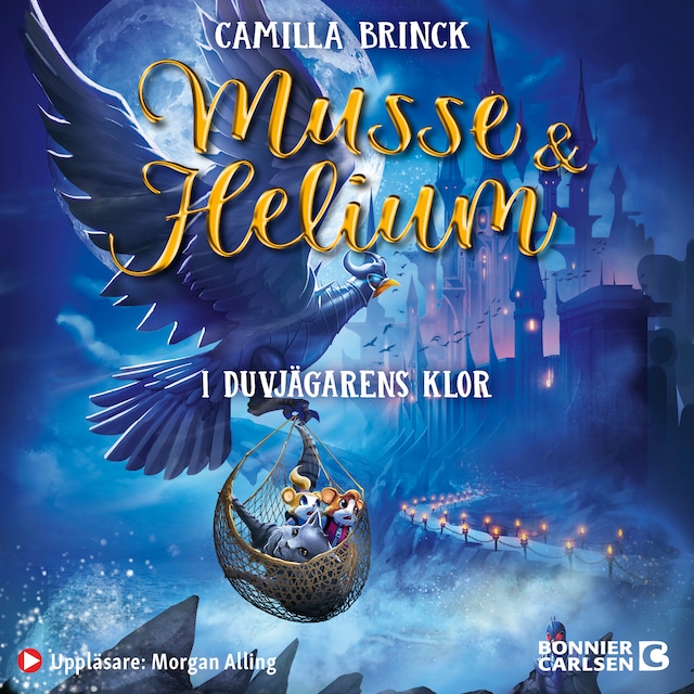 Book cover for Musse & Helium. I duvjägarnas klor