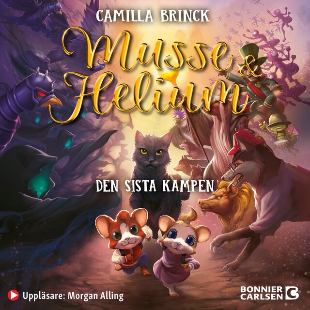 Book cover for Musse & Helium. Den sista kampen