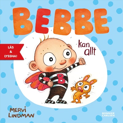 Bebbe kan allt