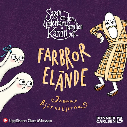 Sagan om den underbara familjen Kanin och Farbror Elände bookCoverFor