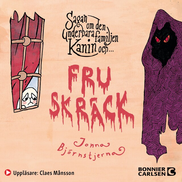 Book cover for Sagan om den underbara familjen Kanin och fru Skräck