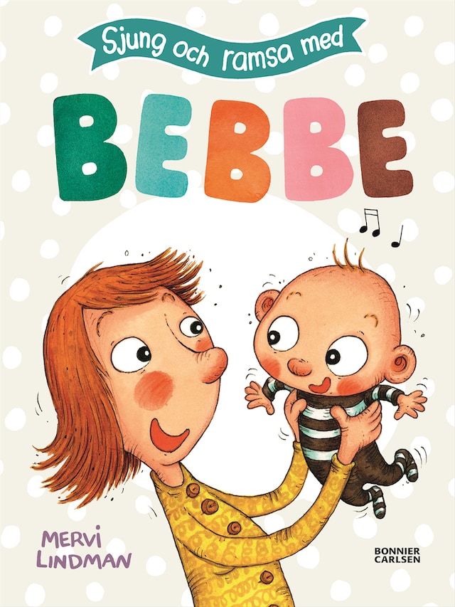 Book cover for Sjung och ramsa med Bebbe