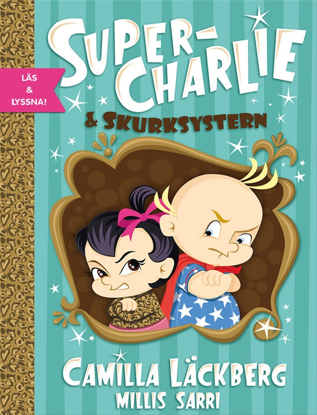 Book cover for Super-Charlie och skurksystern  (e-bok + ljud)
