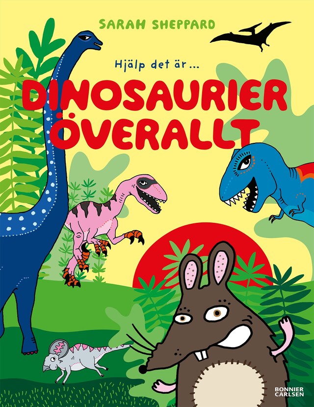 Book cover for Dinosaurier överallt