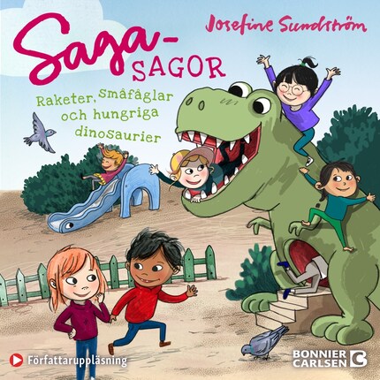 Raketer, småfåglar och hungriga dinosaurier bookCoverFor
