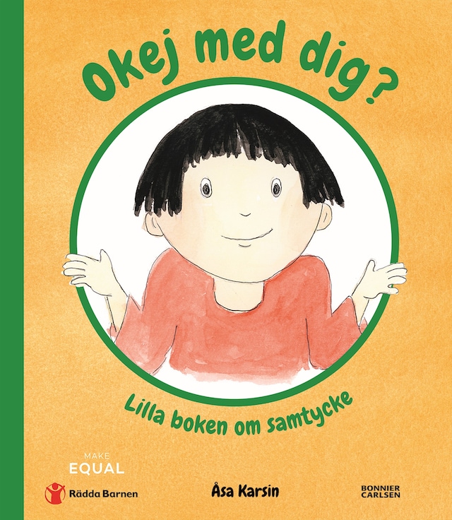 Book cover for Okej med dig? : lilla boken om samtycke