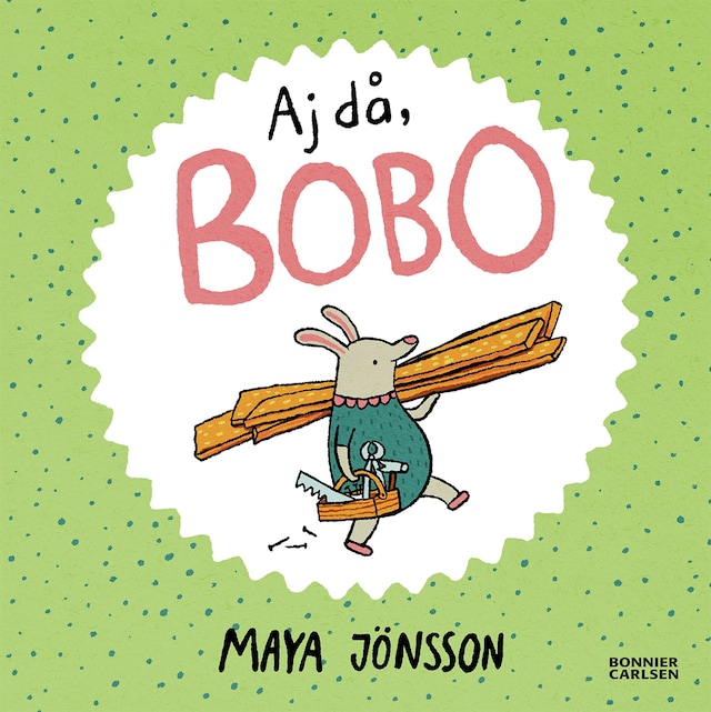 Kirjankansi teokselle Aj då, Bobo