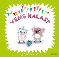 Vems kalas?