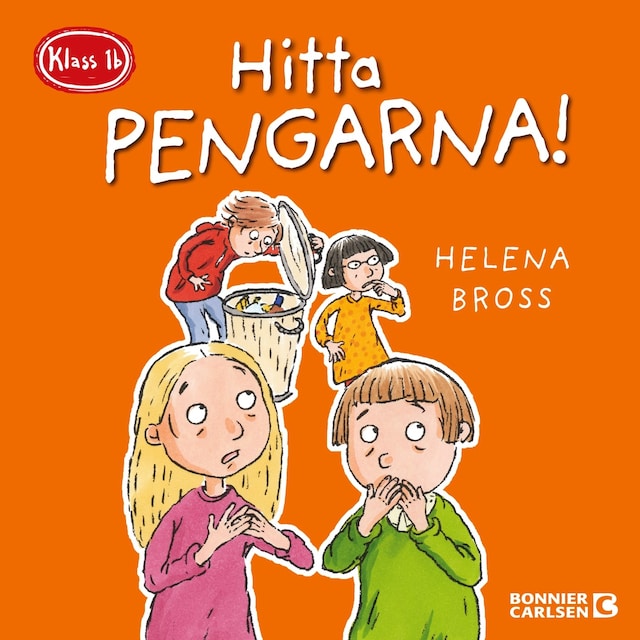 Buchcover für Klass 1b. Hitta pengarna!