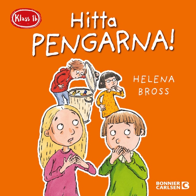 Boekomslag van Klass 1b. Hitta pengarna!