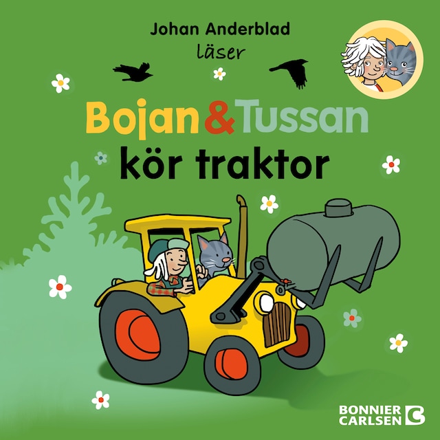 Book cover for Bojan och Tussan kör traktor