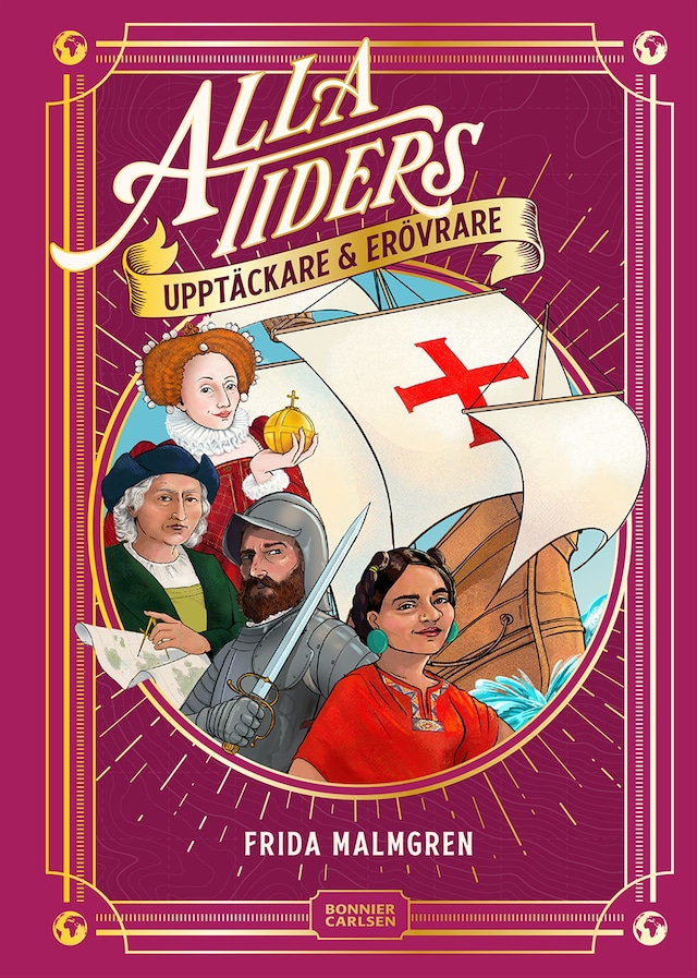 Book cover for Alla tiders upptäckare och erövrare