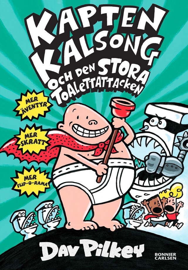 Book cover for Kapten Kalsong och den stora toalettattacken