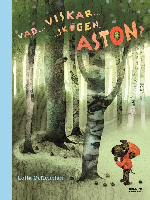 Book cover for Vad viskar skogen, Aston